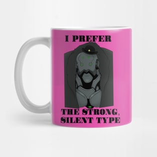 Strong, silent type Mug